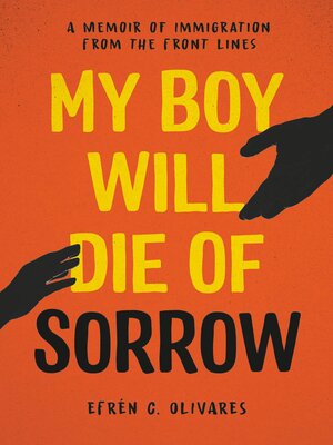 cover image of My Boy Will Die of Sorrow